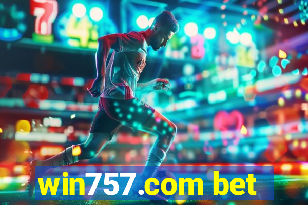 win757.com bet